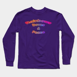 Rainbows Doves & Peace Neon Retro Long Sleeve T-Shirt